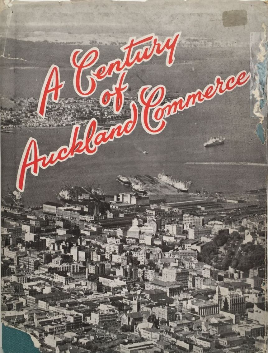 A Century of Auckland Commerce 1856-1956