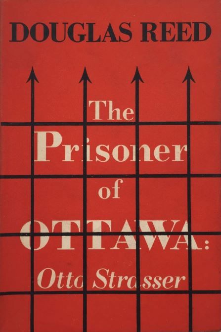 Otto Strasser: The Prisoner of Ottawa