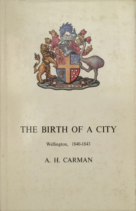 The Birth of a City: Wellington 1840-1843