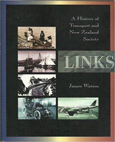 LINKS: A History of Transport and New Zealand Society