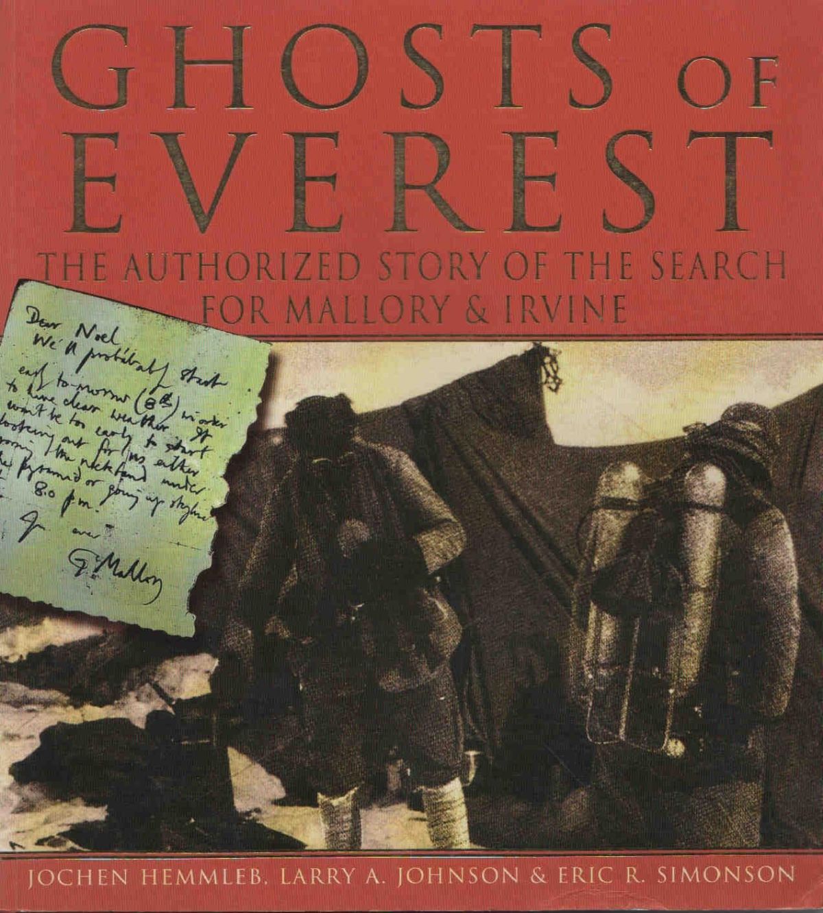 GHOSTS OF EVEREST: The Authorised Story of The Search for Mallory & Irvine