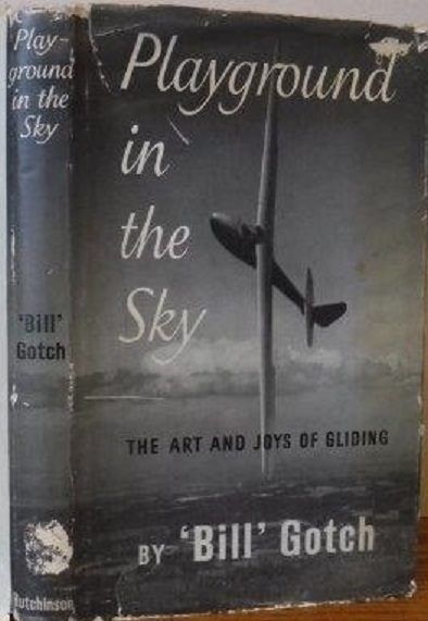 PLAYGROUND IN THE SKY: The art and joys of Gliding