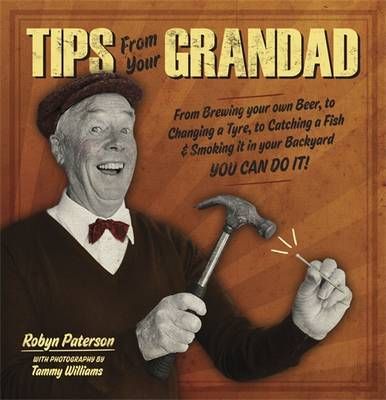 Tips from Your Grandad