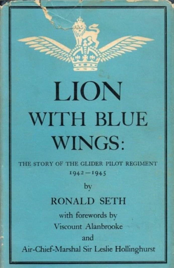 LION WITH BLUE WINGS: The Story Of The Glider Pilot Regiment 1942-1945