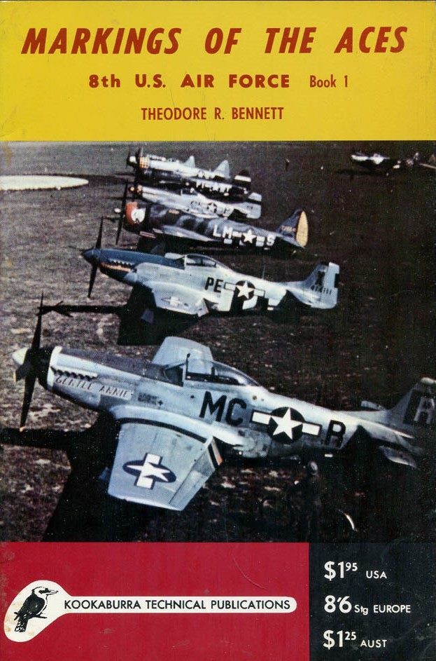 MARKINGS OF THE ACES 8th U.S. Air Force : Book 1