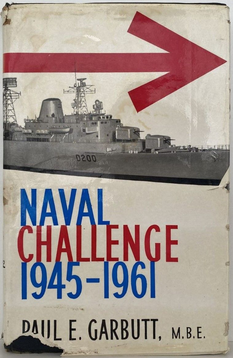 NAVAL CHALLENGE 1945 - 1961