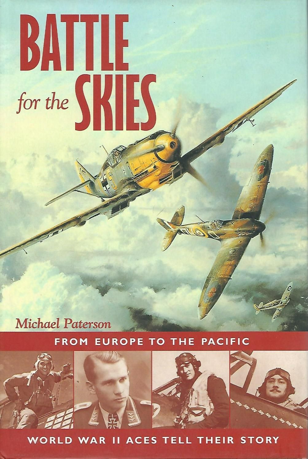 BATTLE FOR THE SKIES: From Europe to the Pacific