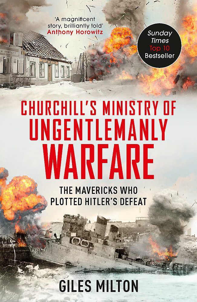 CHURCHILL'S MINISTRY of Ungentlemanly Warfare