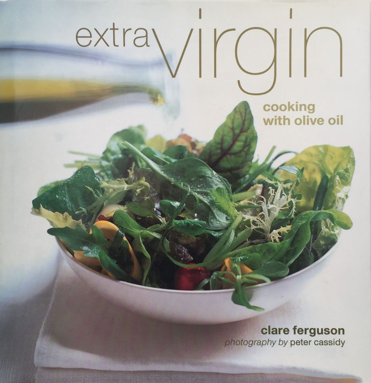 EXTRA VIRGIN: Cooking with Olive Oil