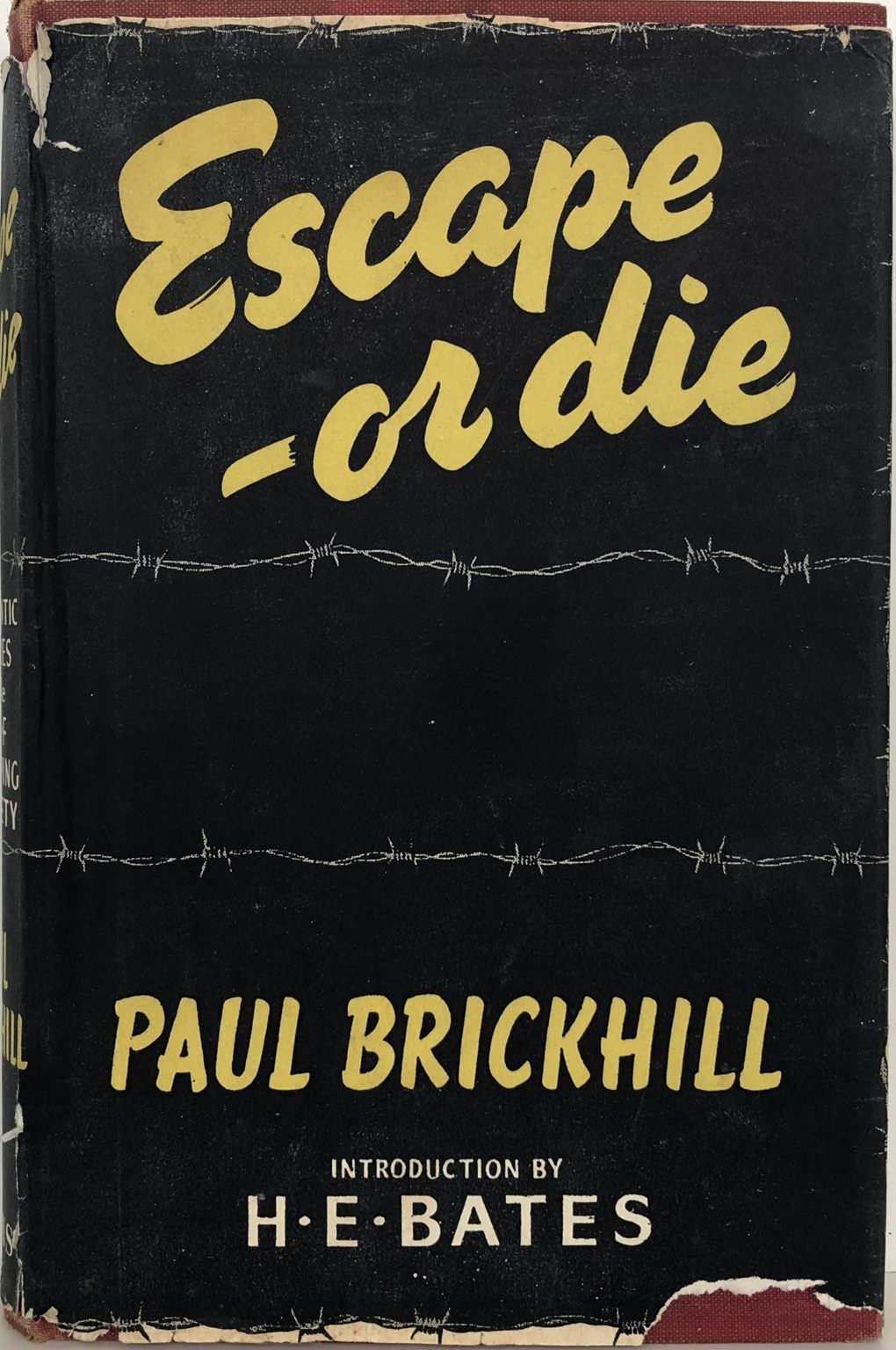 ESCAPE OR DIE: Stories of the RAF Escaping Society