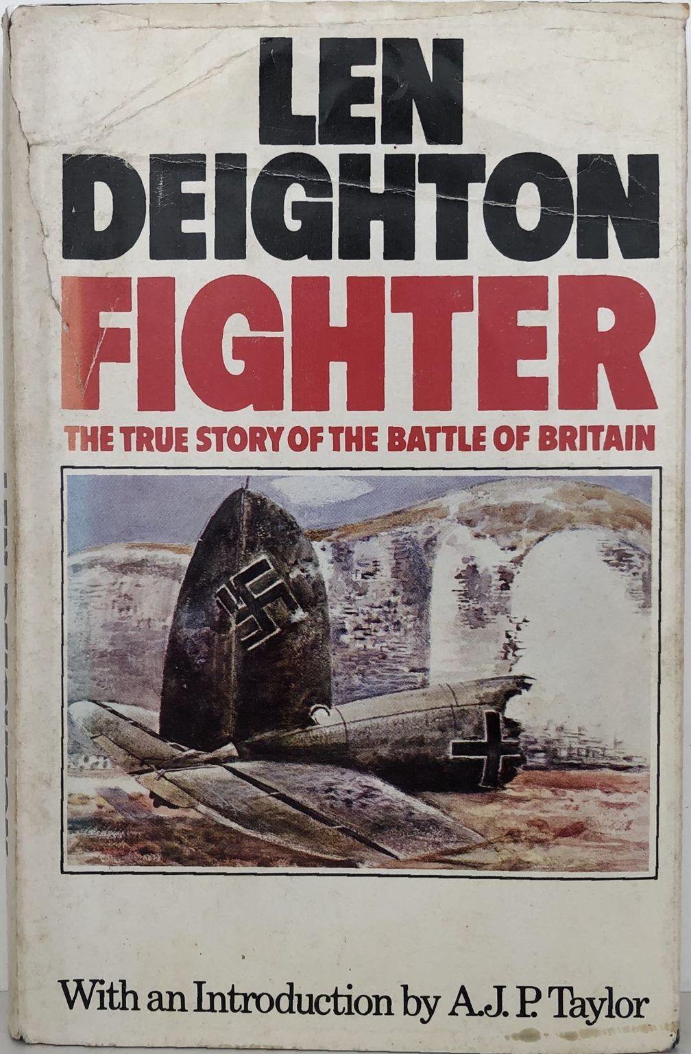 FIGHTER: The True Story of the Battle of Britain