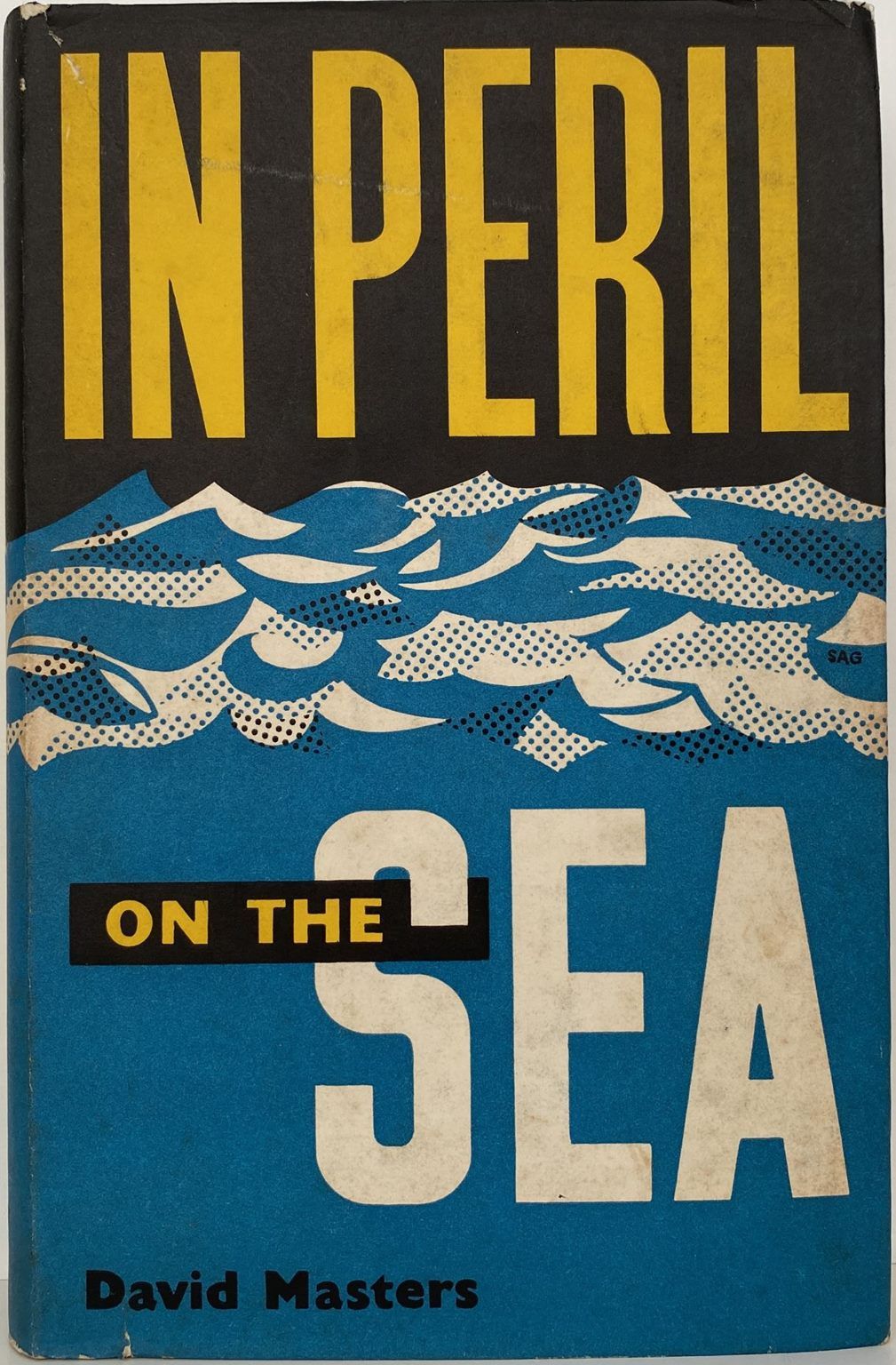IN PERIL ON THE SEA: War Exploits of Allied Seamen