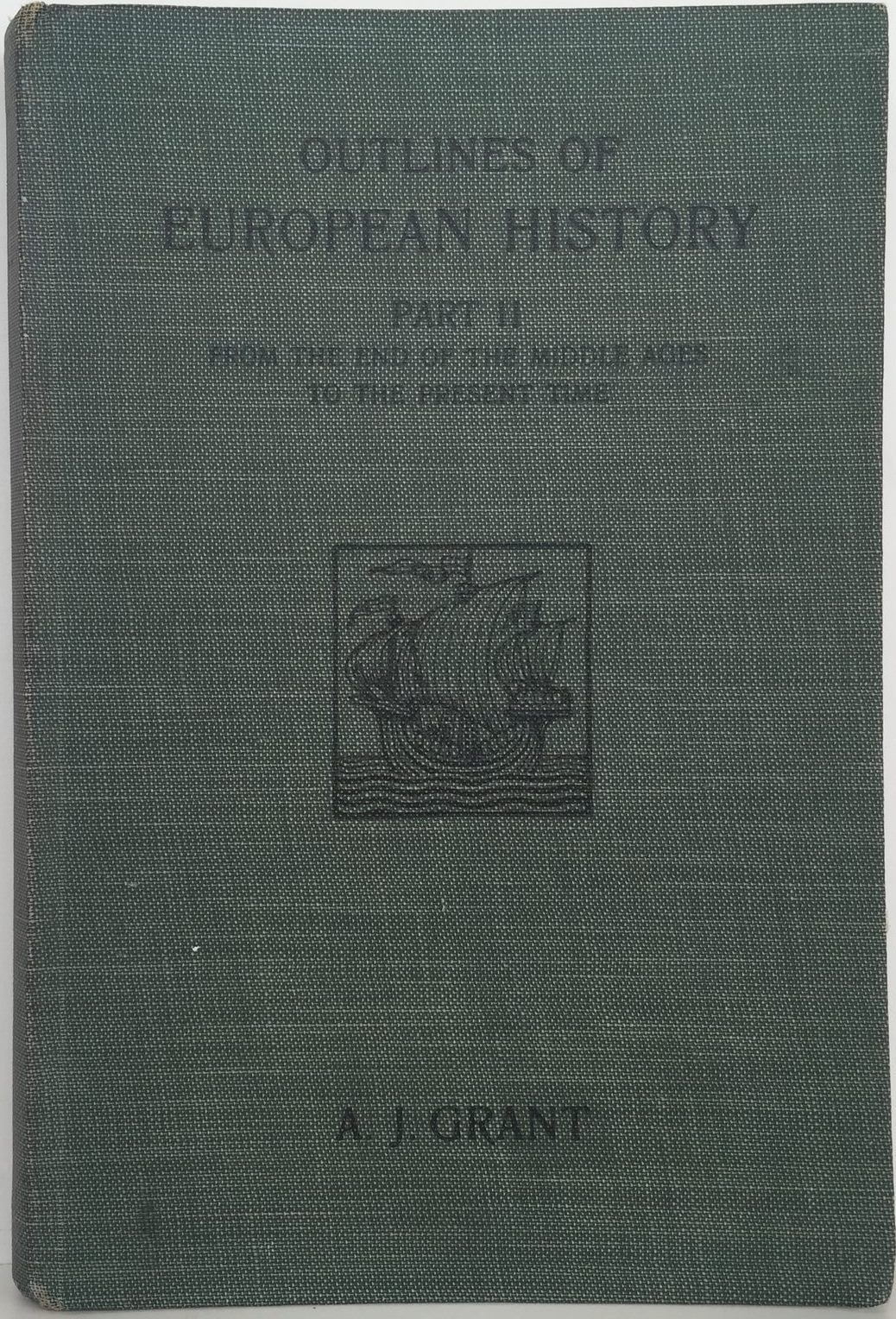 OUTLINES OF EUROPEAN HISTORY Part II