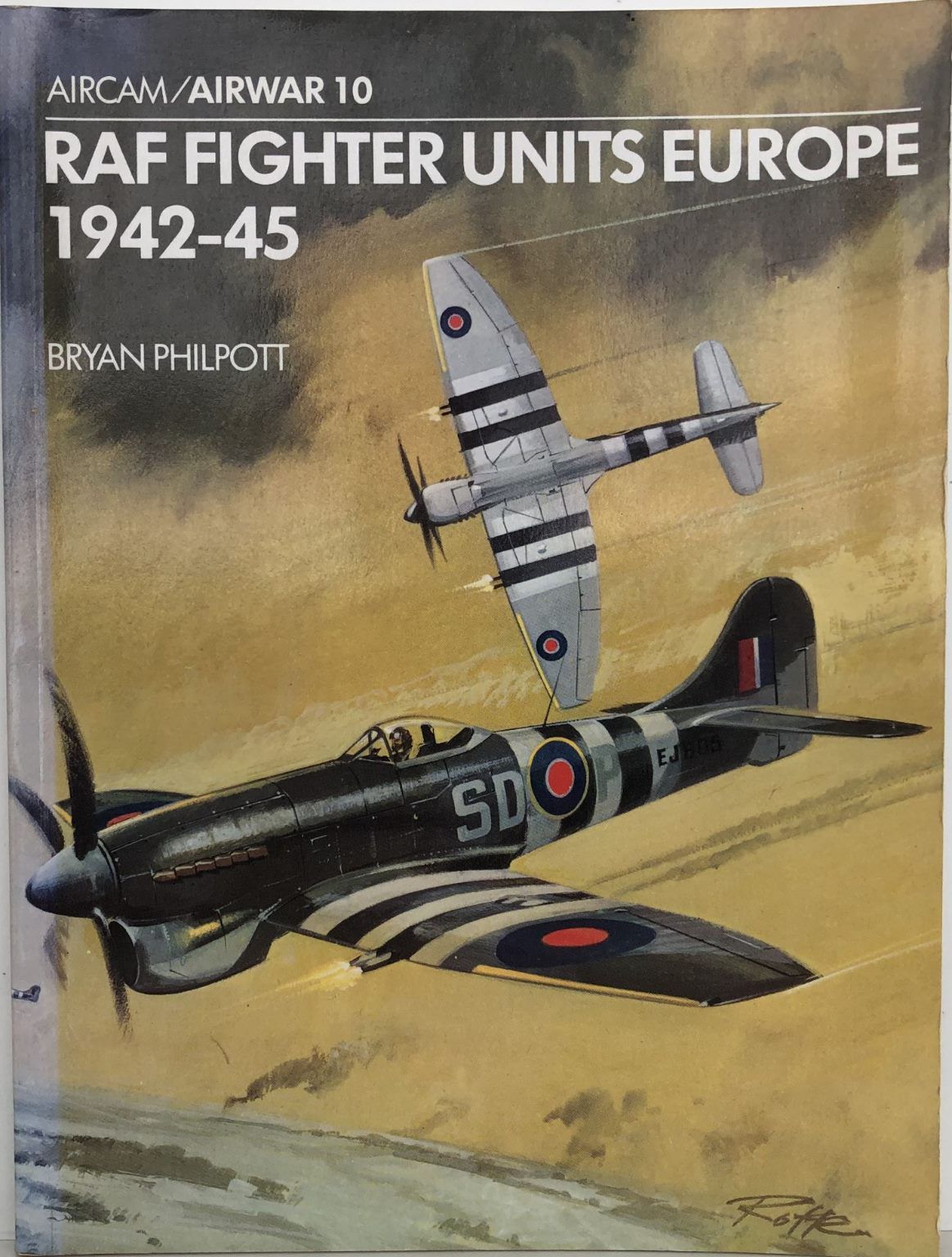 ROYAL AIR FORCE FIGHTER UNITS EUROPE 1942-45