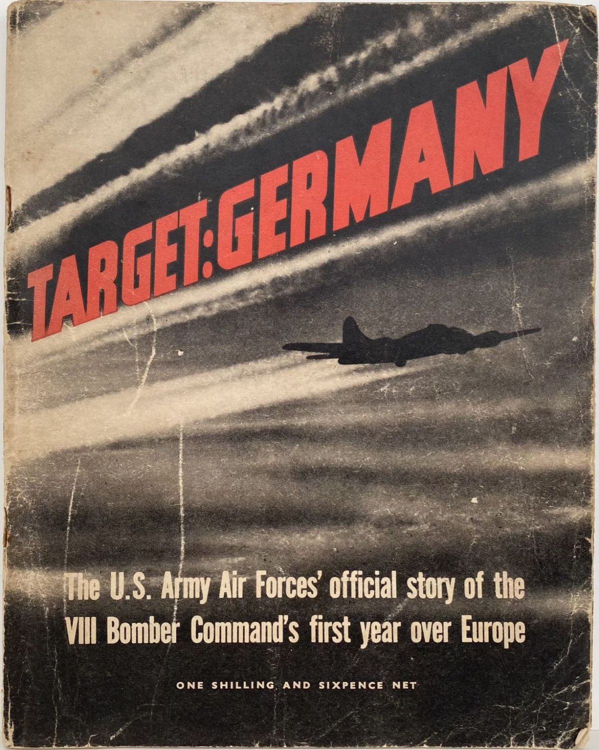 TARGET GERMANY: The VIII Bomber Command's First Year Over Europe