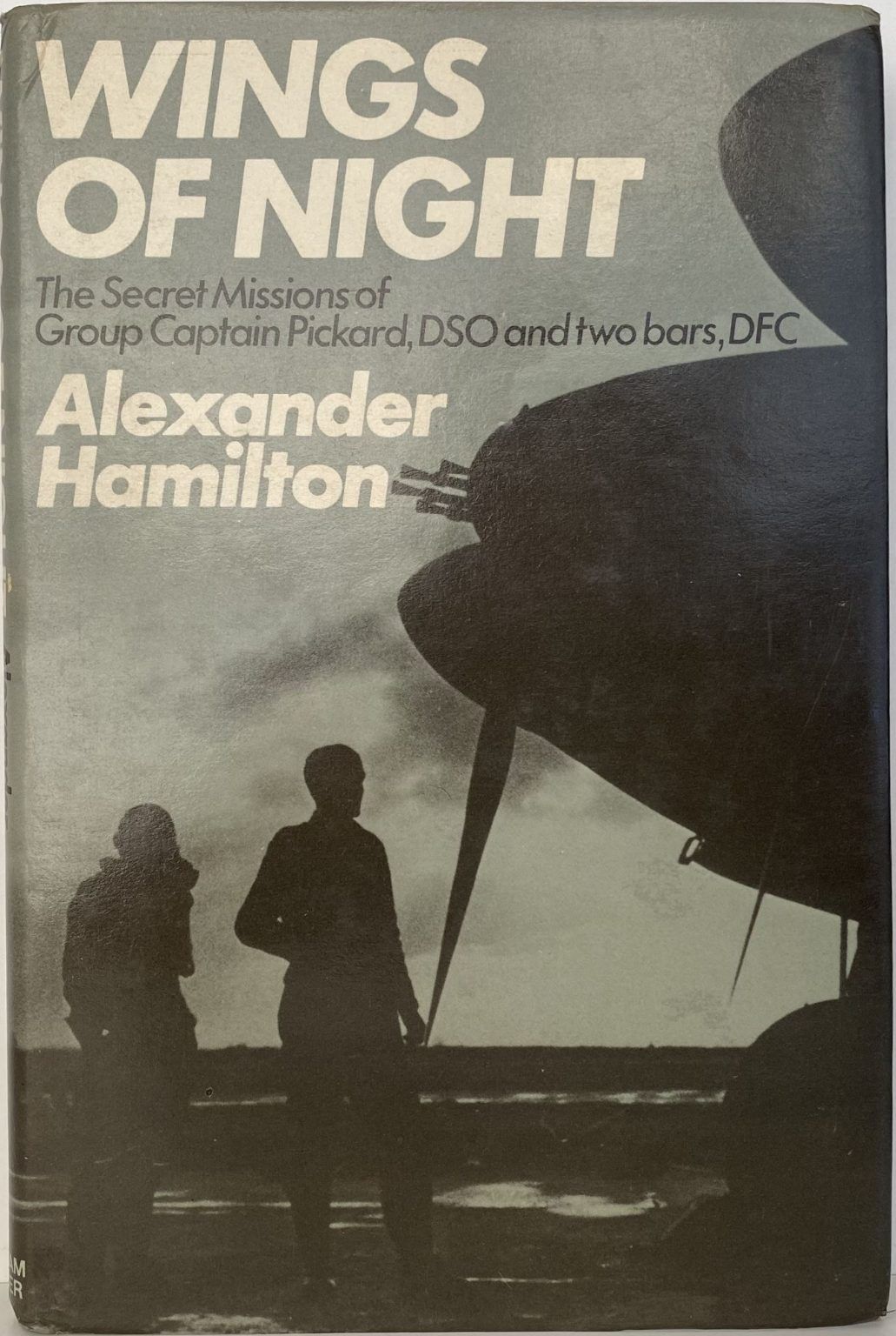 WINGS OF NIGHT: The Secret Missions of Group Captain Pickard