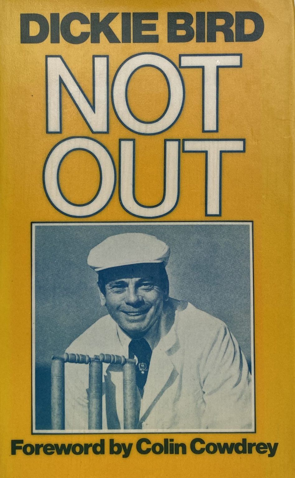 NOT OUT: Dickie Bird autobiography