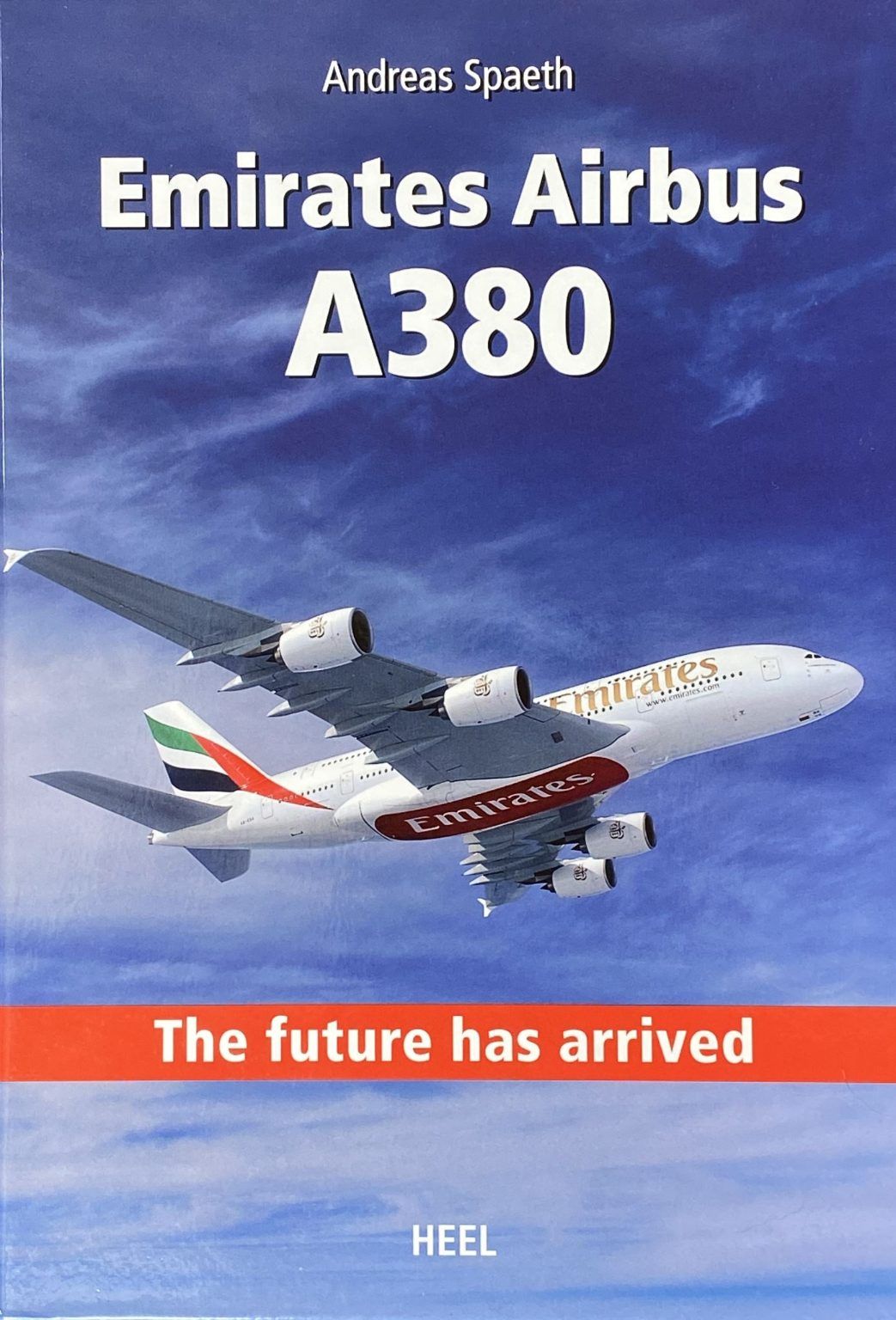 EMIRATES AIRBUS A380: The future has arrived