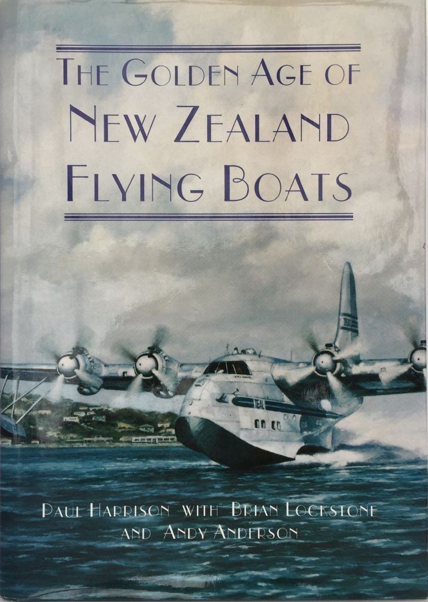 THE GOLDEN AGE OF NEW ZEALAND FLYING BOATS