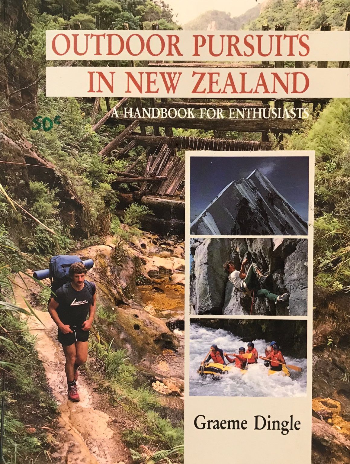 OUTDOOR PURSUITS IN NEW ZEALAND: A Handbook for Enthusiasts