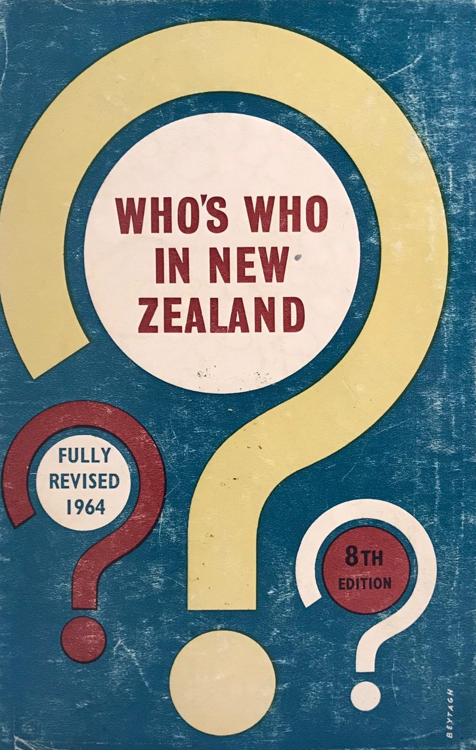 WHO'S WHO IN NEW ZEALAND: 8th fully revised edition 1964