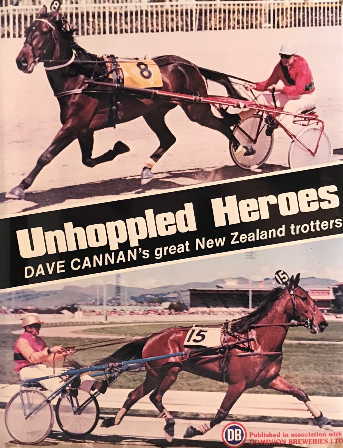 UNHOPPLED HEROES: Great New Zealand trotters