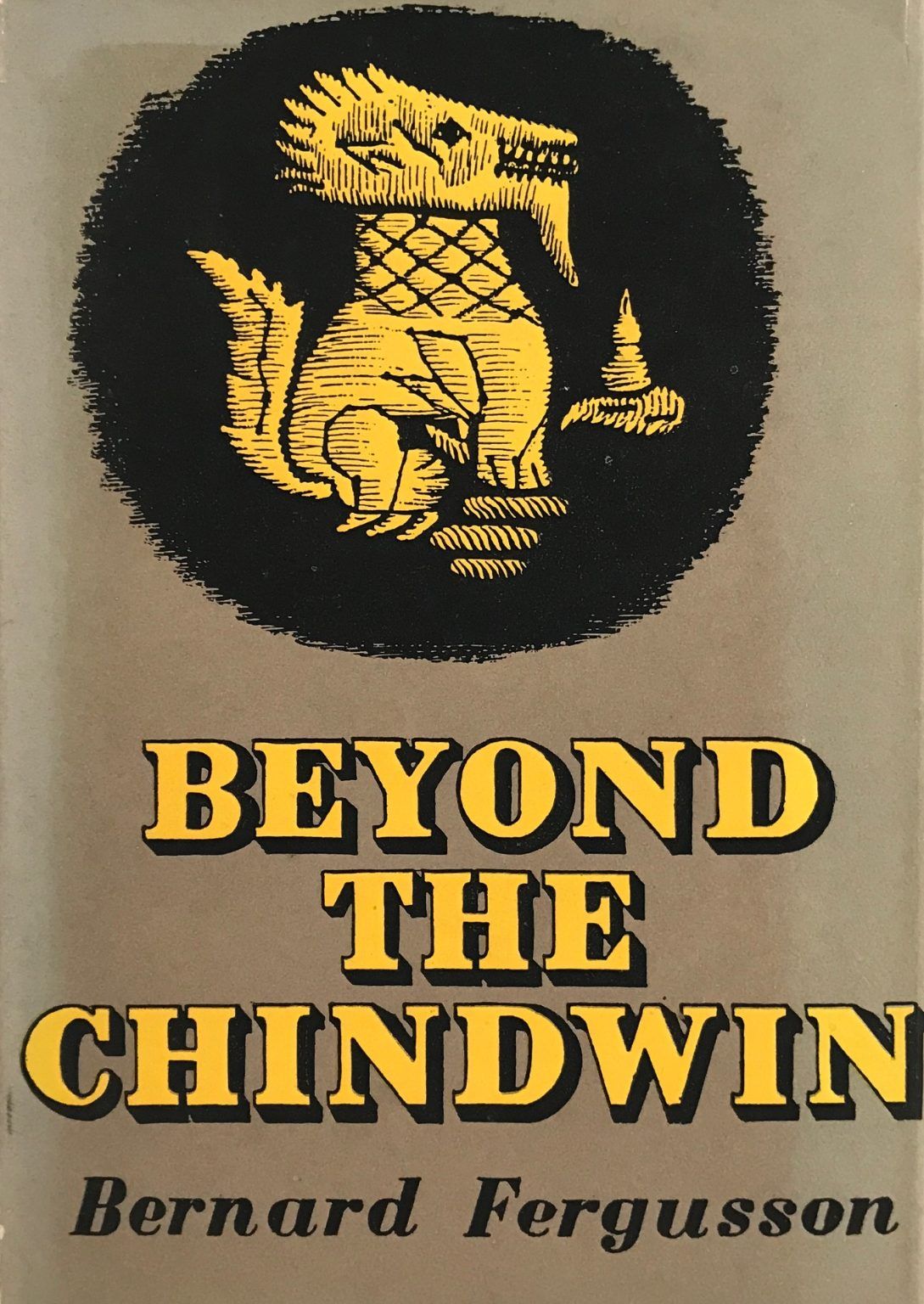 BEYOND THE CHINDWIN