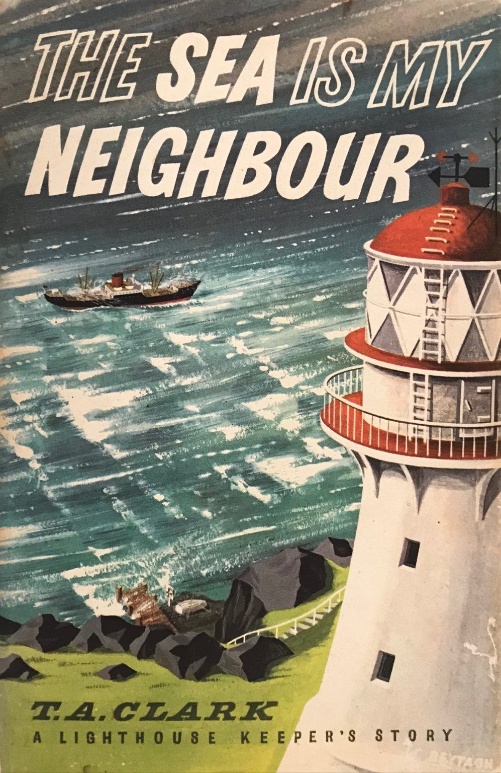 THE SEA IS MY NEIGHBOUR: A Lighthouse Keeper's Story