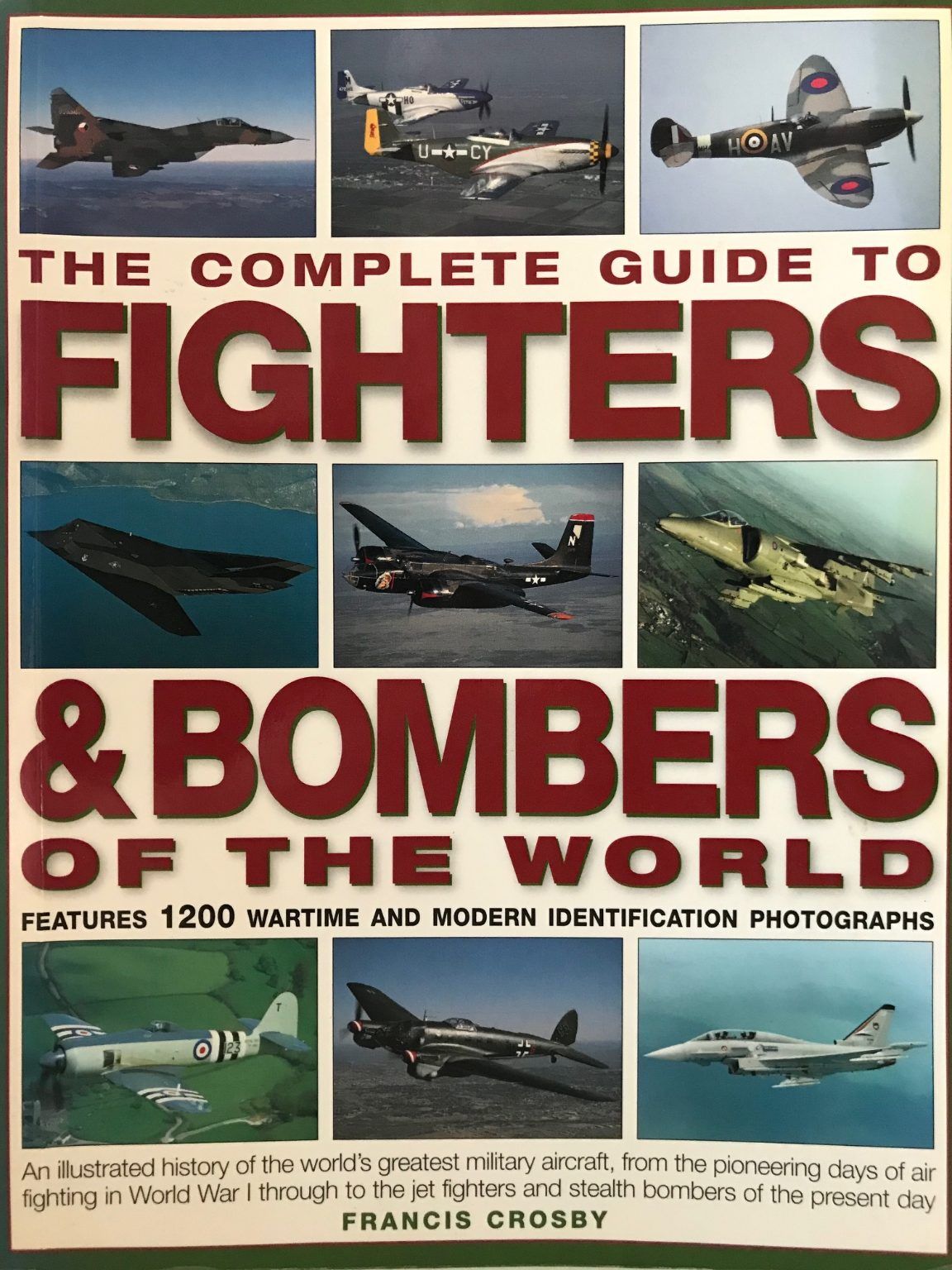 THE COMPLETE GUIDE TO FIGHTERS & BOMBERS OF THE WORLD