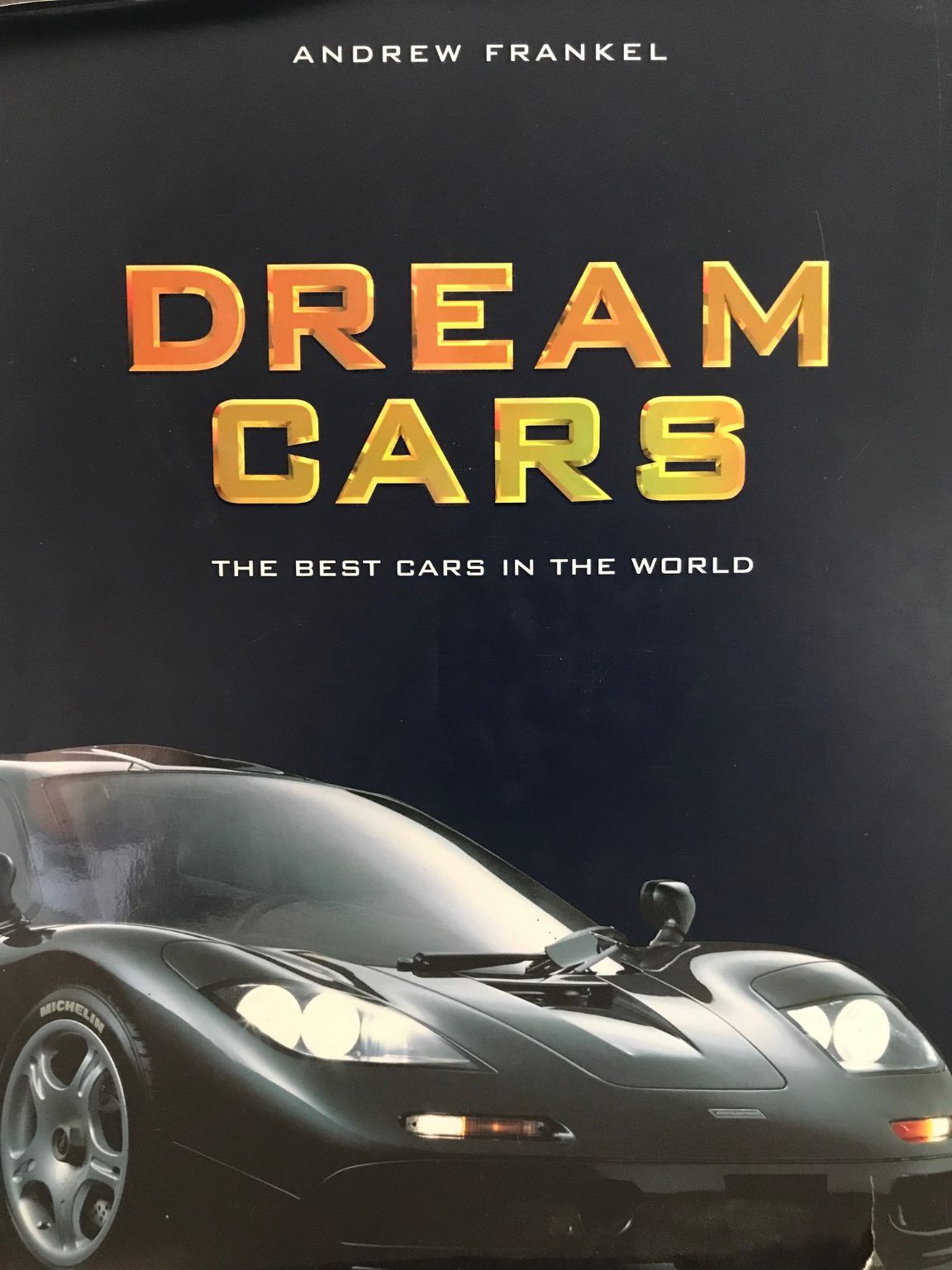 DREAM CARS: The Best Cars In The World