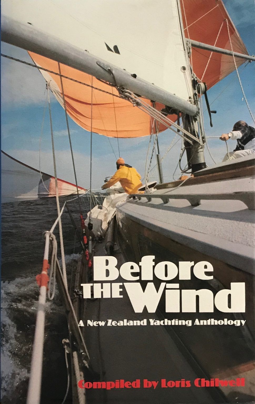 BEFORE THE WIND: A New Zealand Yachting Anthology