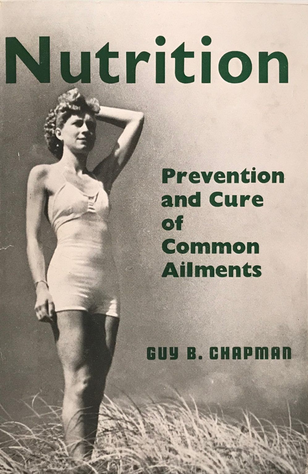 NUTRITION: Prevention and Cure of Common Ailments