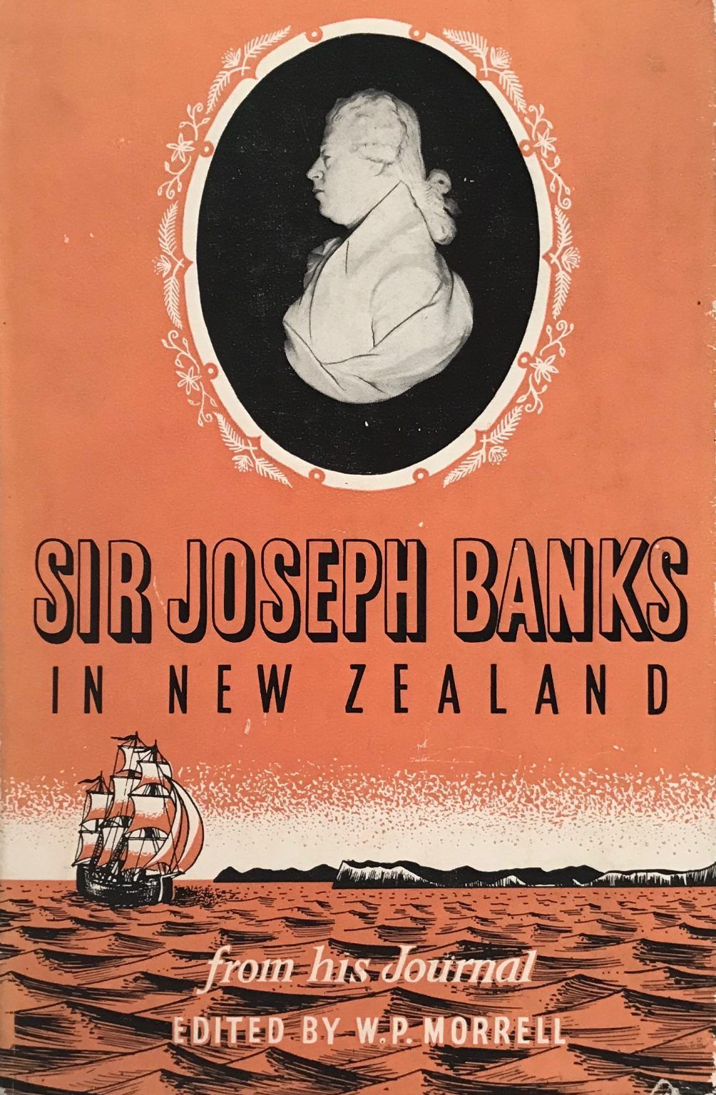 SIR JOSEPH BANKS IN NEW ZEALAND from his Journal