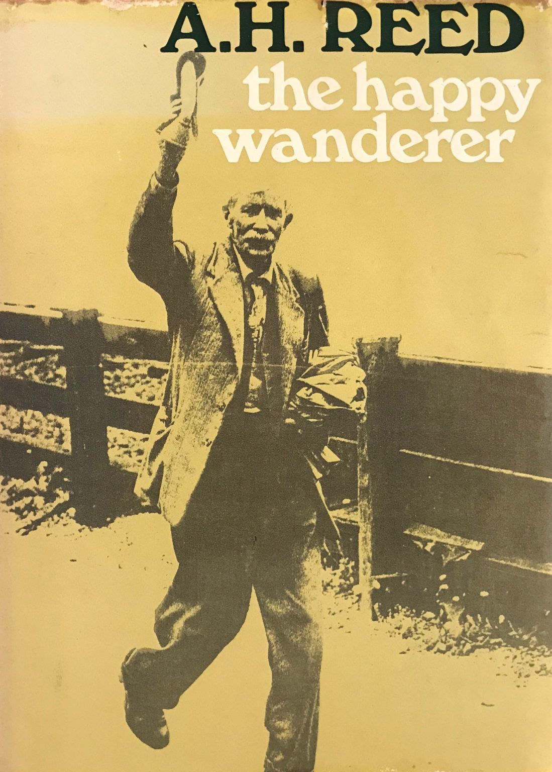 THE HAPPY WANDERER: A Kiwi on Foot 1915 to 1965