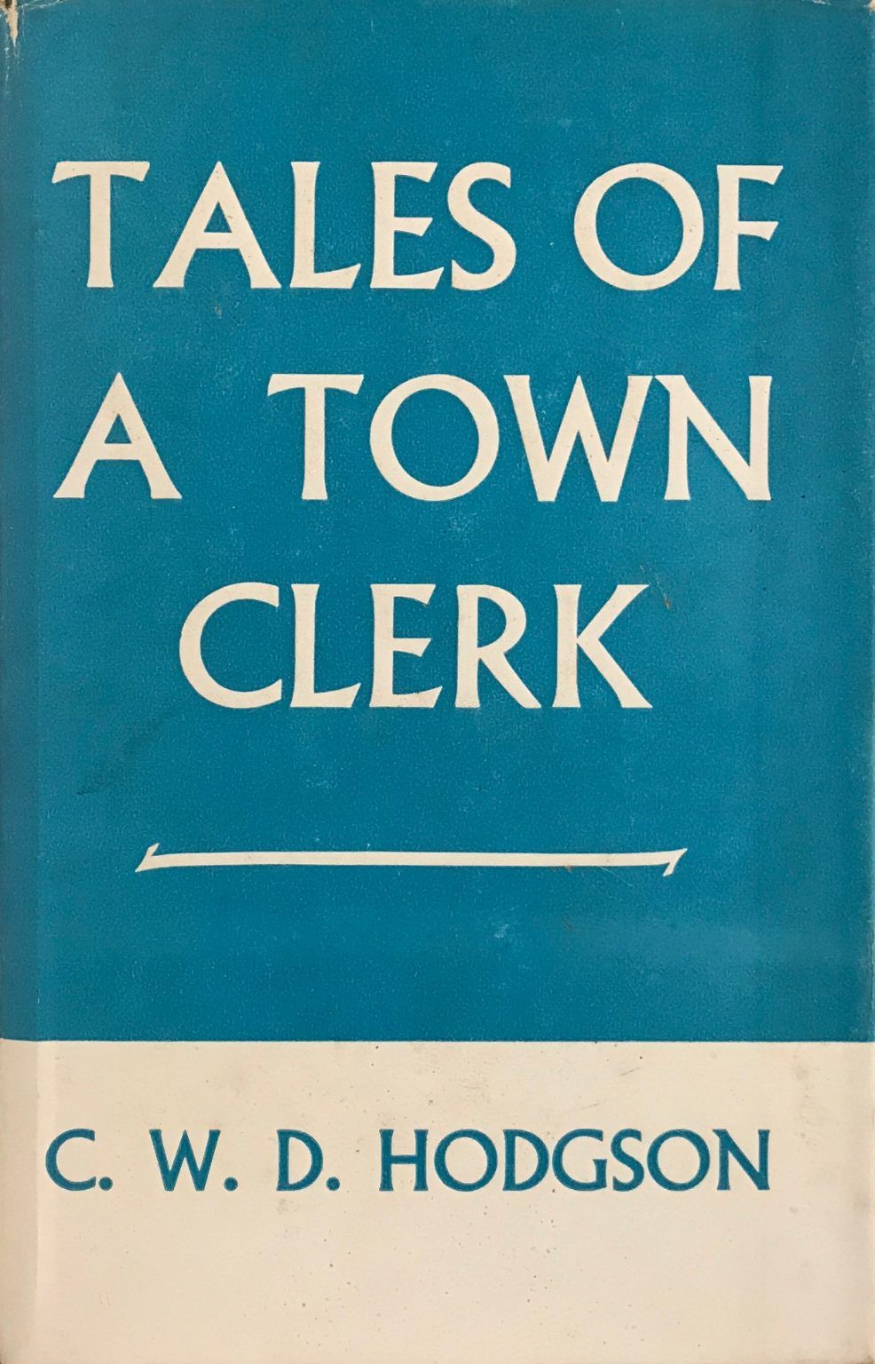 TALES OF A TOWN CLERK