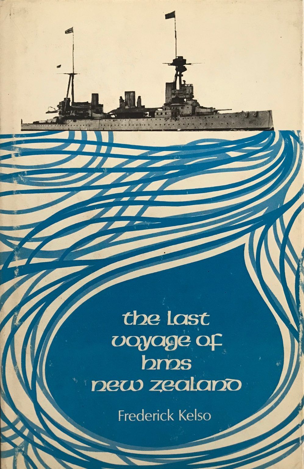 THE LAST VOYAGE OF HMS NEW ZEALAND