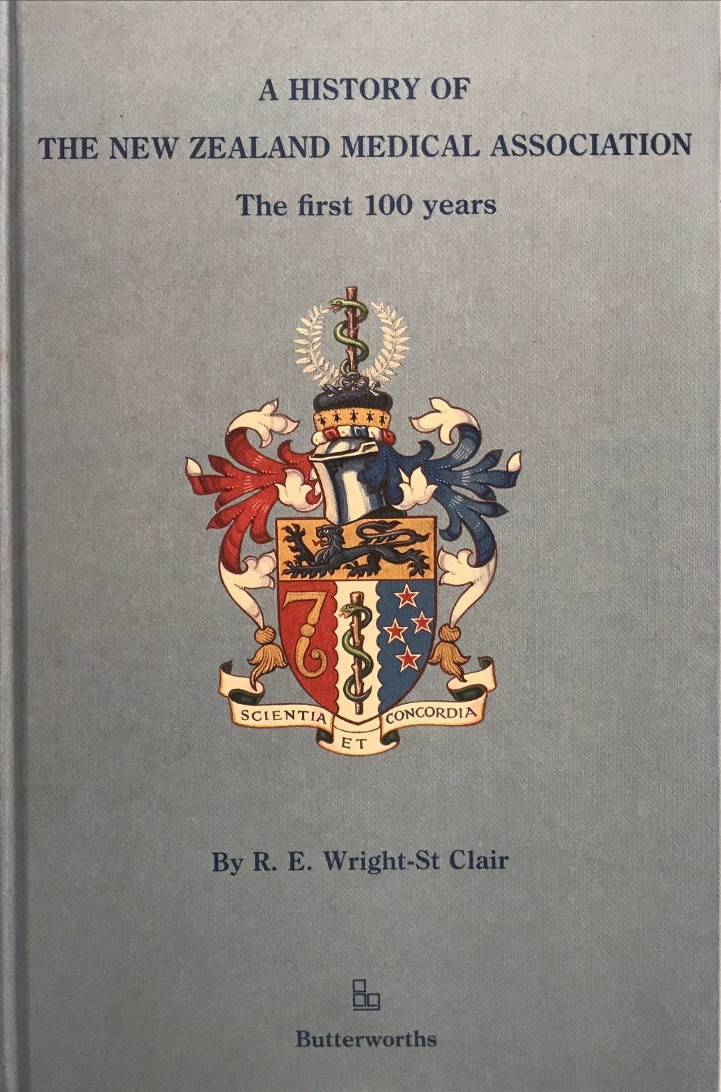 A HISTORY OF THE NEW ZEALAND MEDICAL ASSOCIATION - The First 100 Years