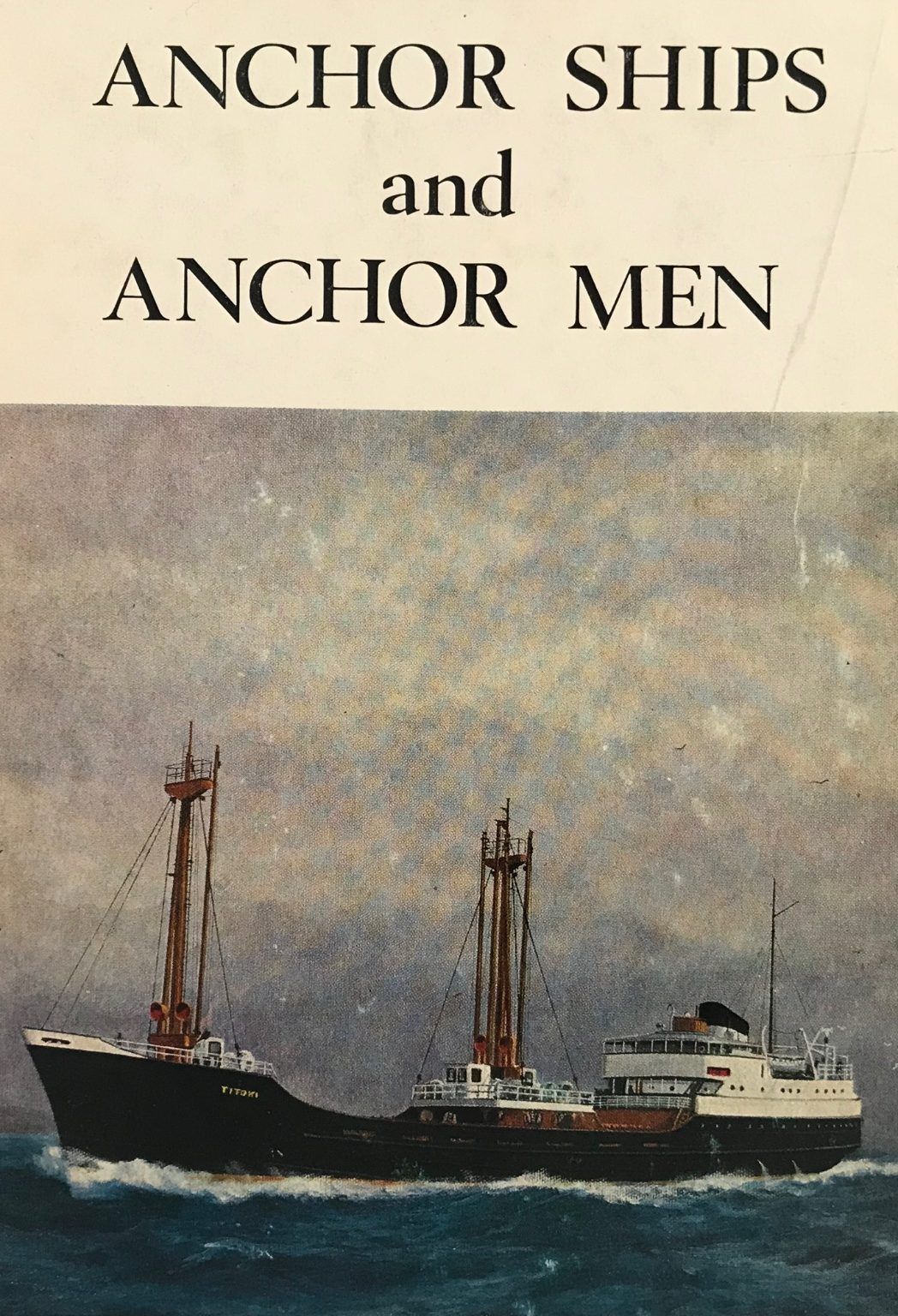 ANCHOR SHIPS AND ANCHOR MEN