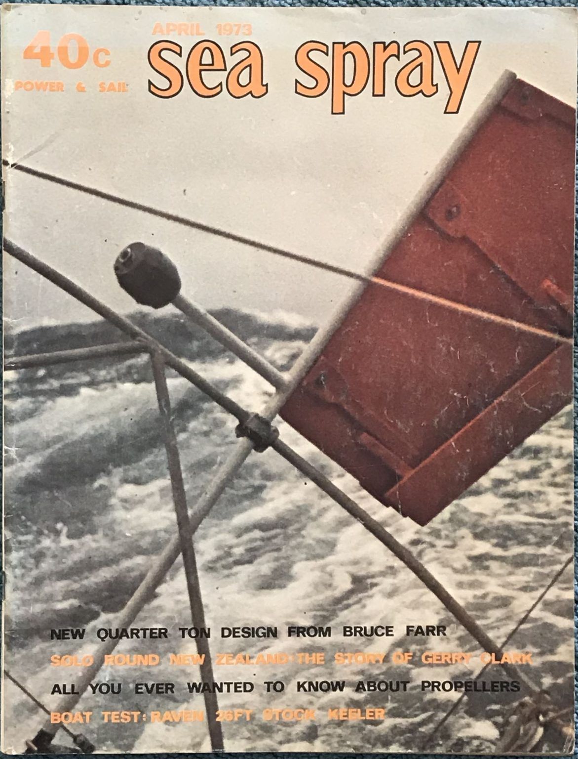 VINTAGE MAGAZINE: Sea Spray / Power & Sail - Vol. 28, No. 3 - April 1973