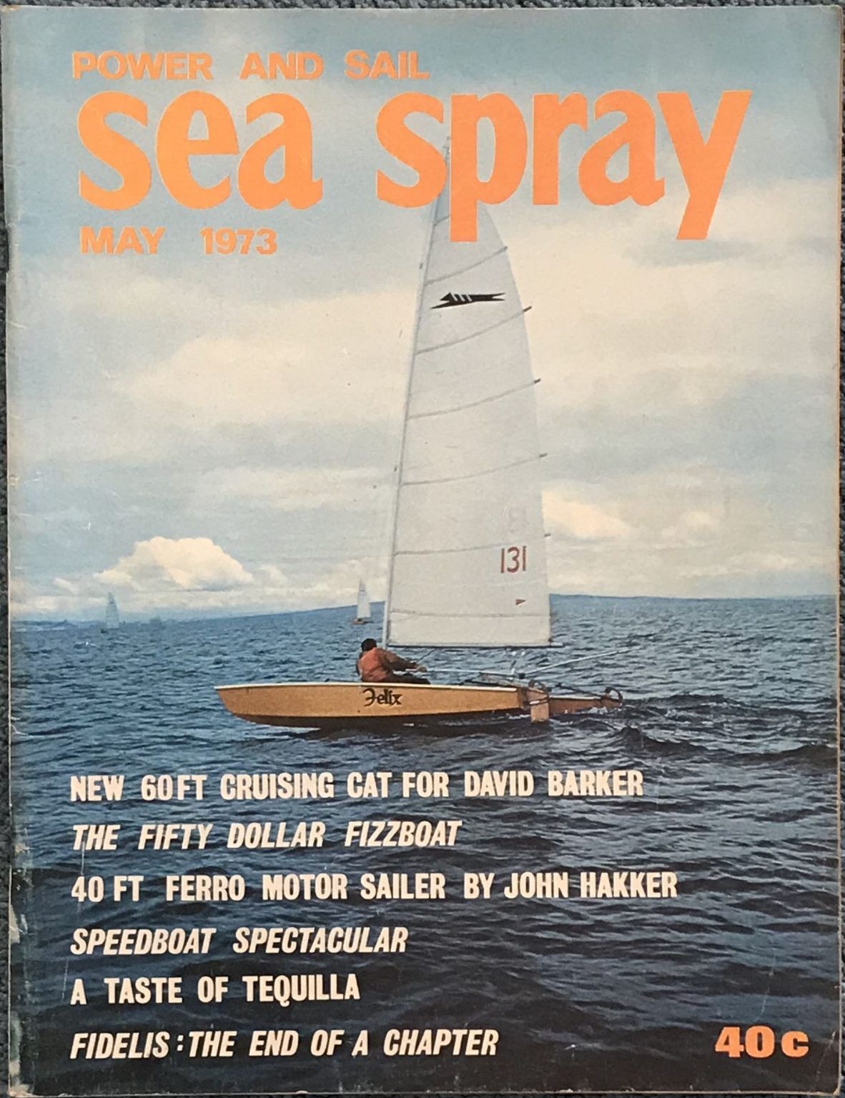 VINTAGE MAGAZINE: Sea Spray / Power & Sail - Vol. 28, No. 4 - May 1973