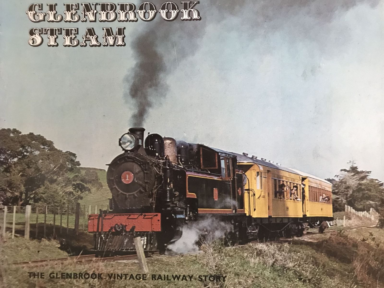 GLENBROOK STEAM: The Glenbrook Vintage Railway Story