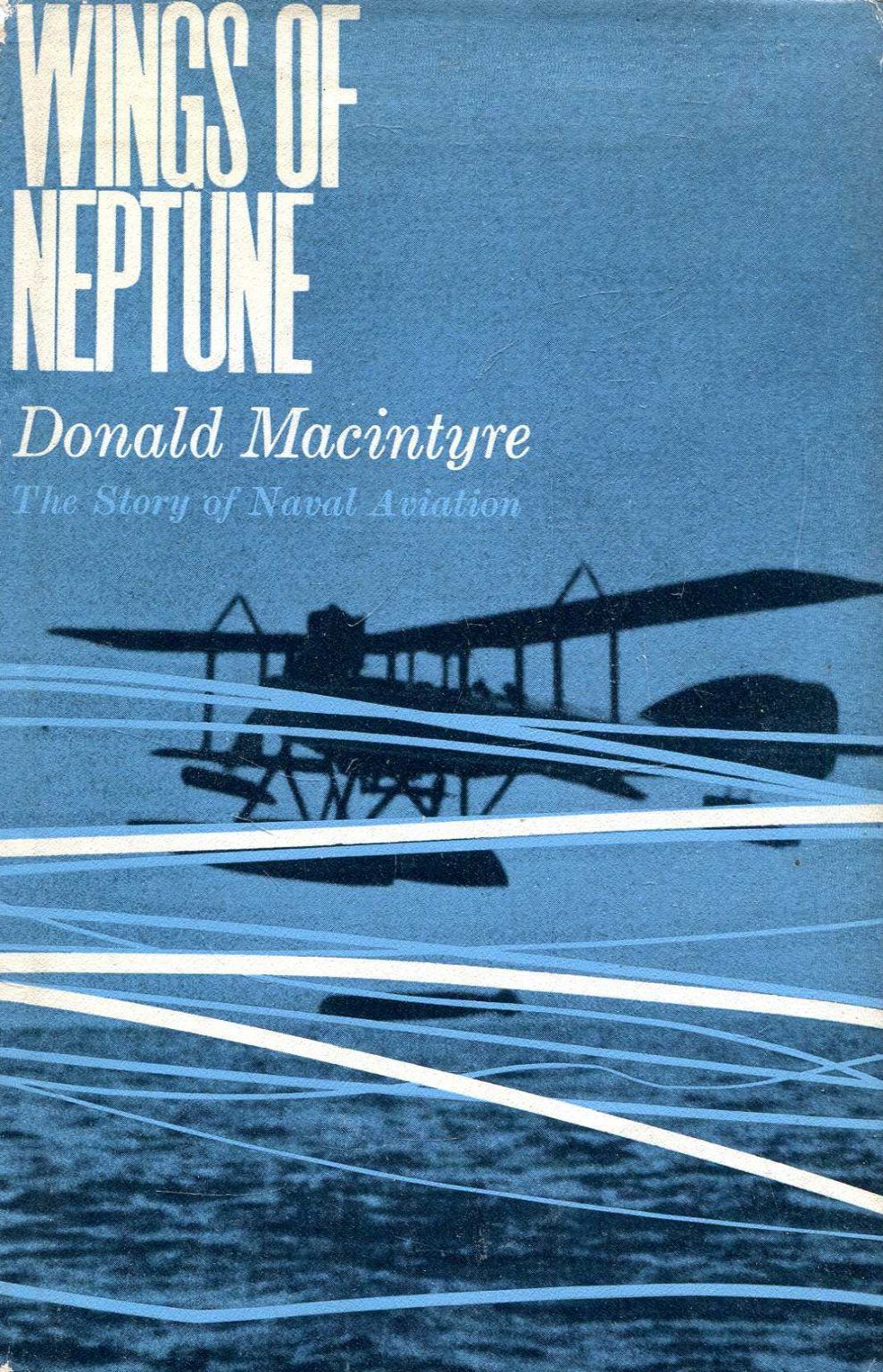 WINGS OF NEPTUNE: The Story of Naval Aviation