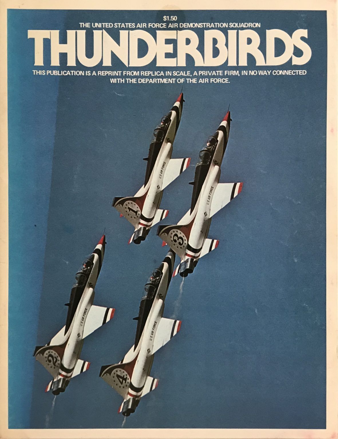 US AIR FORCE: Thunderbirds - A Capsule History