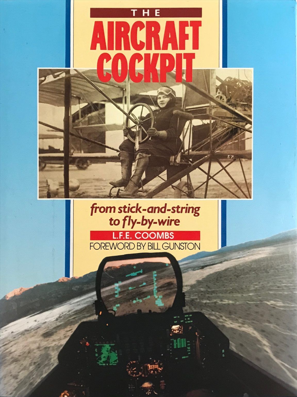 THE AIRCRAFT COCKPIT: From stick-and-string to fly-by-wire