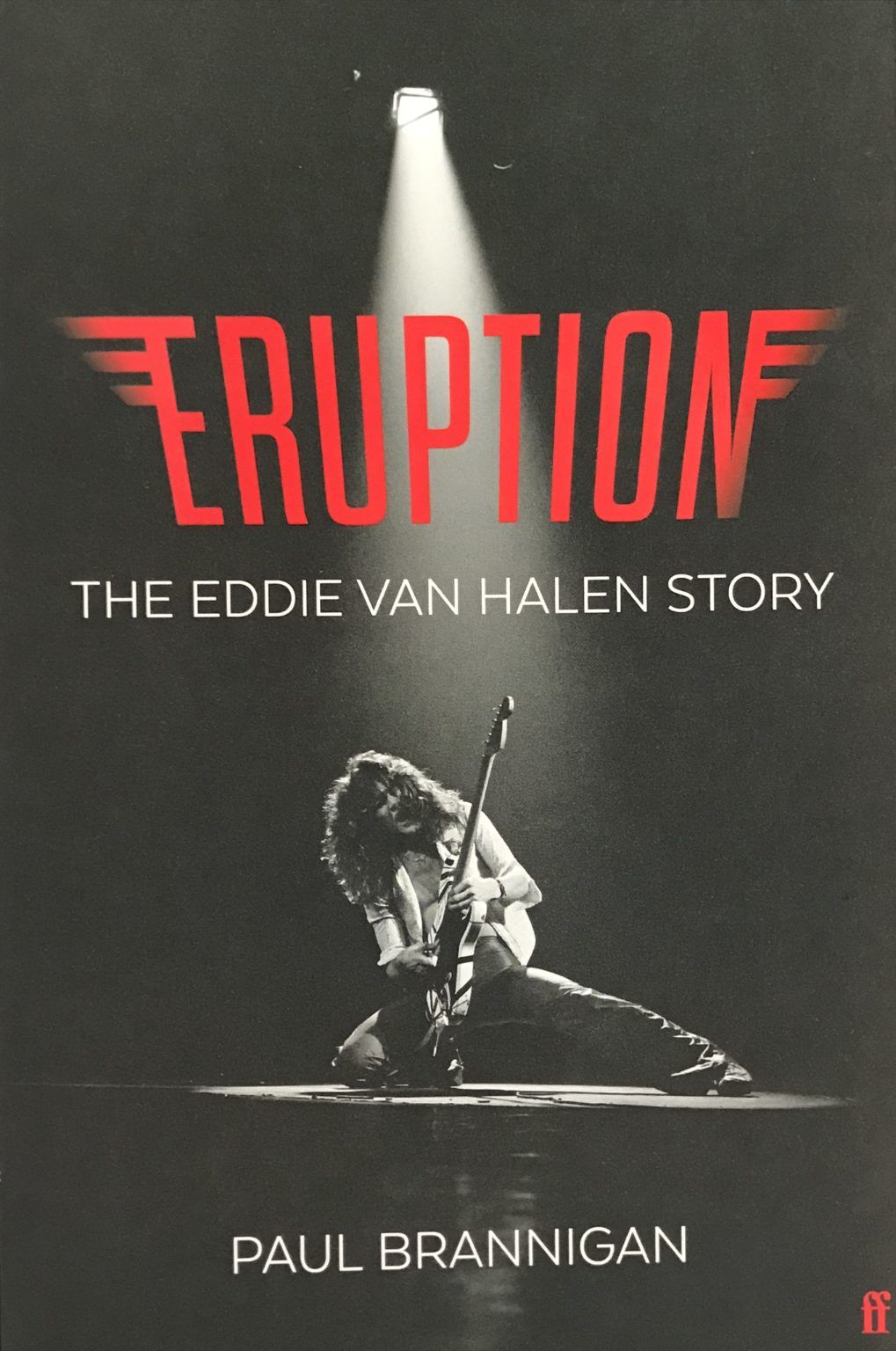 ERUPTION The Eddie Van Halen Story