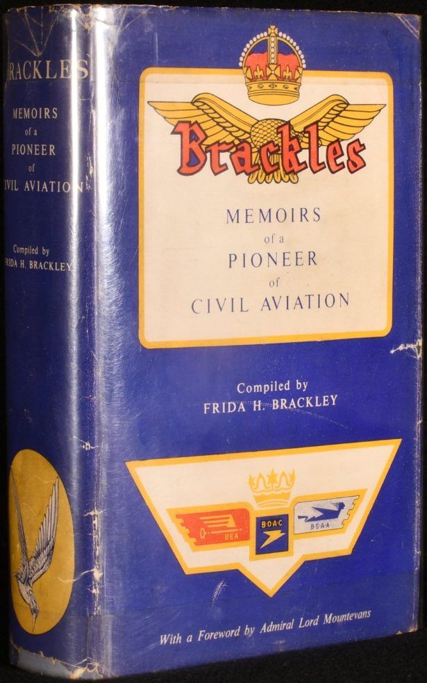 BRACKLES: Memoirs of A Pioneer of Civil Aviation