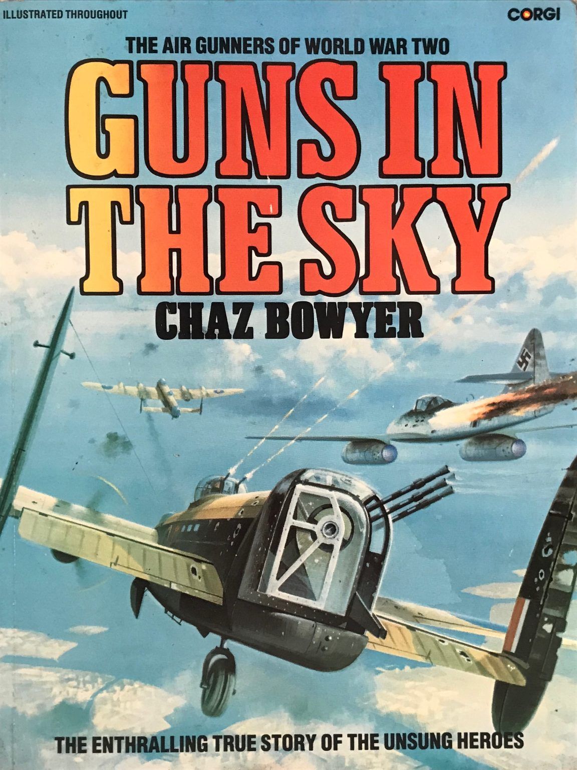 GUNS IN THE SKY: The enthralling true story of the unsung heroes