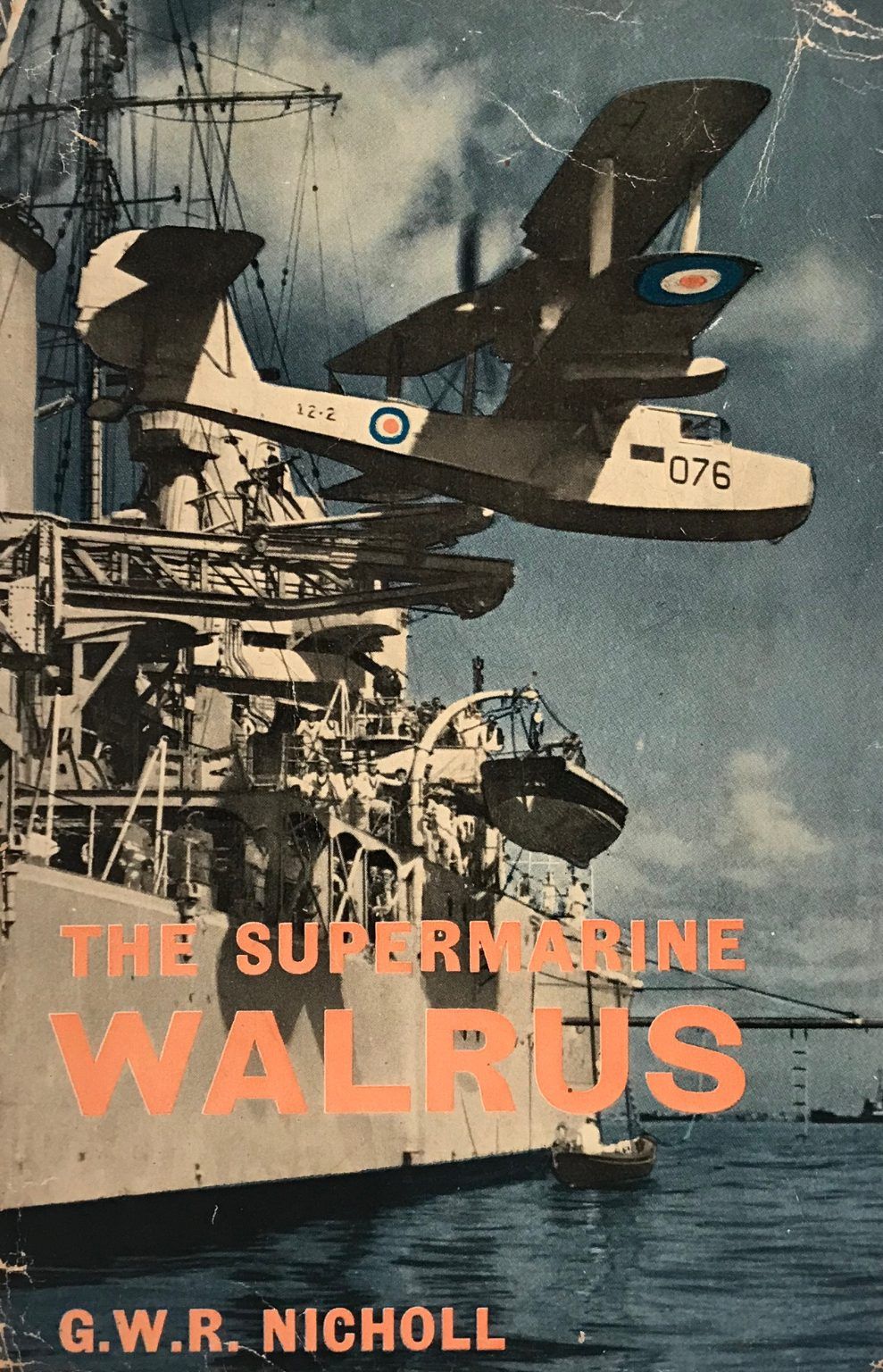 THE SUPERMARINE WALRUS: The Story of a unique aircraft