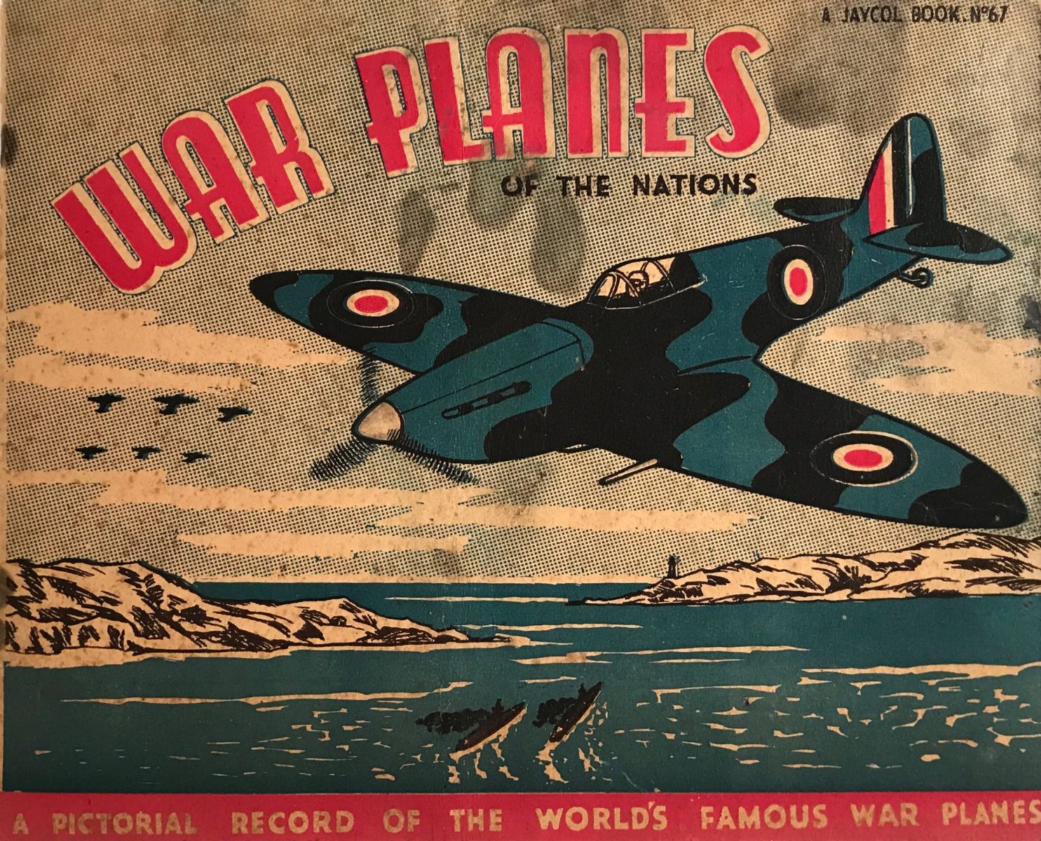 WAR PLANES OF THE NATIONS: A Pictorial Record of the World's Famous War Planes