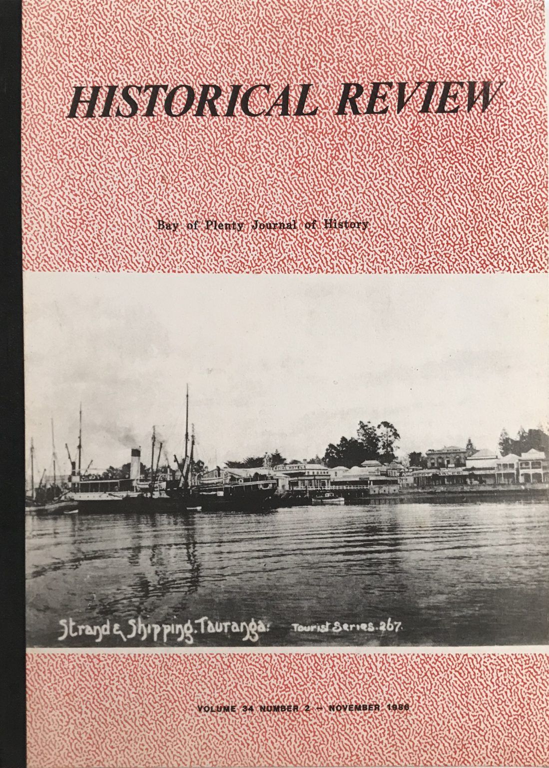 HISTORICAL REVIEW: Bay of Plenty Journal of History - Vol. 34, No. 2 - November 1986